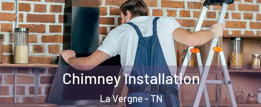  Chimney Installation La Vergne - TN
