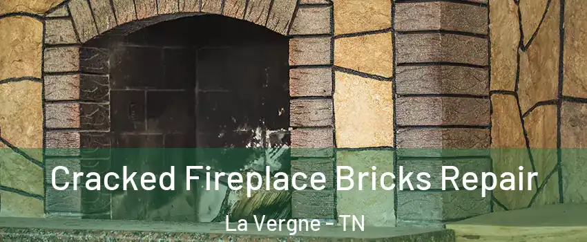  Cracked Fireplace Bricks Repair La Vergne - TN