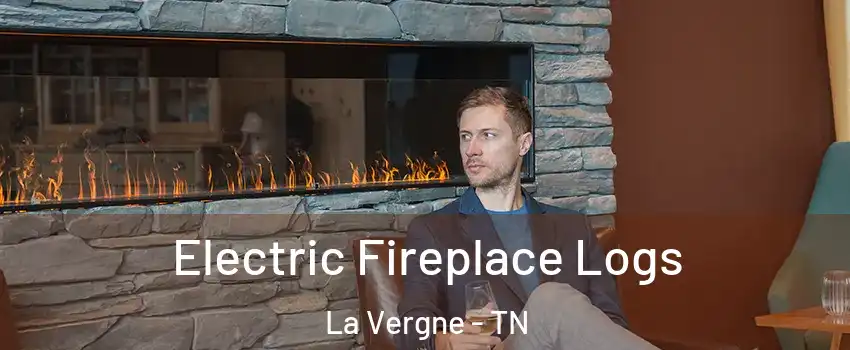  Electric Fireplace Logs La Vergne - TN