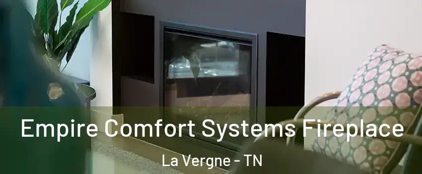  Empire Comfort Systems Fireplace La Vergne - TN