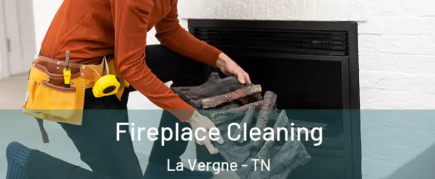  Fireplace Cleaning La Vergne - TN