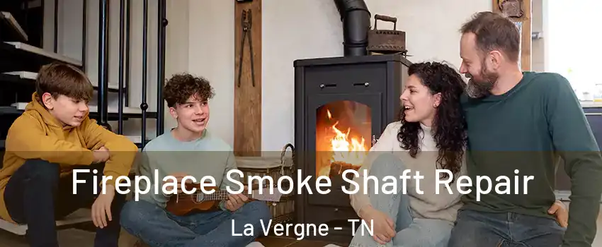  Fireplace Smoke Shaft Repair La Vergne - TN