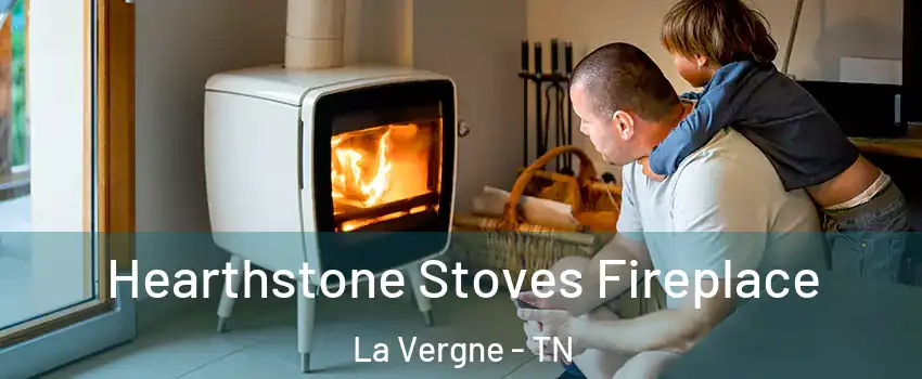  Hearthstone Stoves Fireplace La Vergne - TN