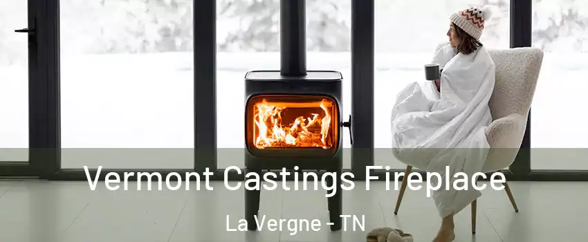 Vermont Castings Fireplace La Vergne - TN